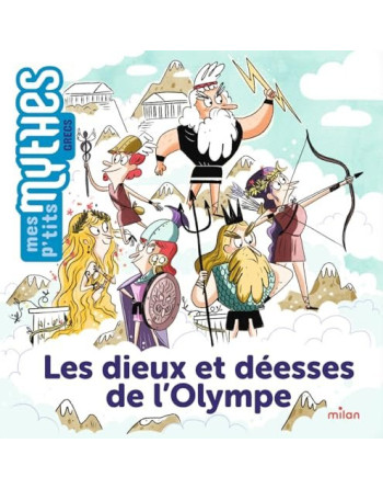 Les dieux et déesses de l'Olympe