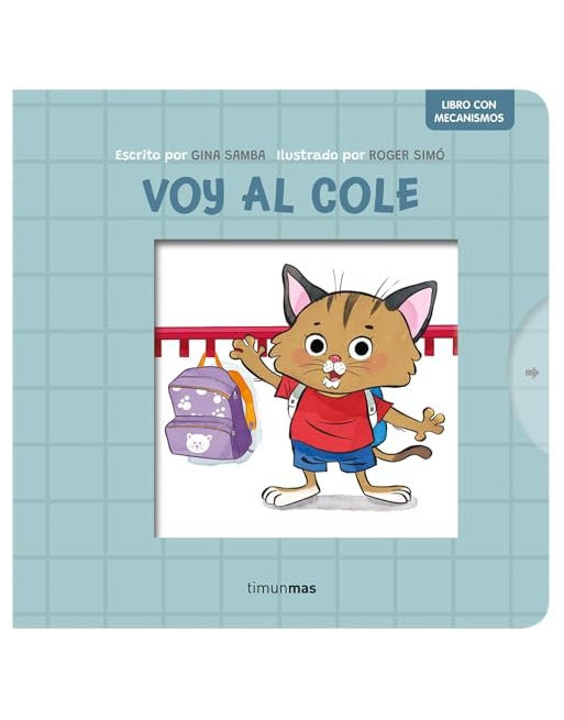 Voy al cole. Libro con mecanismos