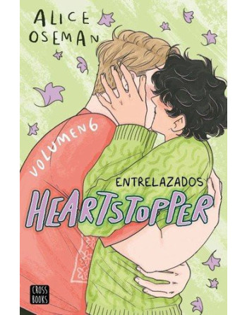 Heartstopper 6. Entrelazados : El esperado final del fenómeno de Netflix