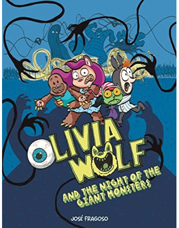 Olivia Wolf and the night of the giant monsters