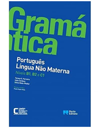Gramática de Português Língua Não Materna - Níveis B1, B2 e C1