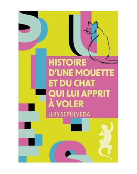 Histoire d'une mouette et du chat qui lui apprit à voler