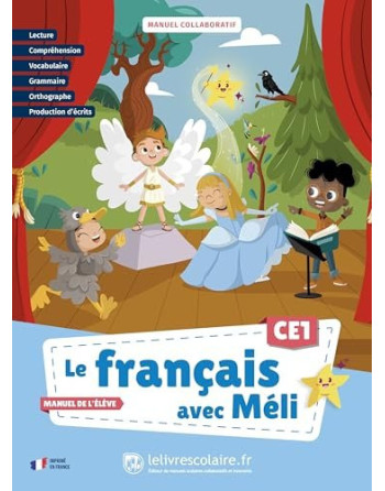 Le français avec Méli CE1. Manuel de l'élève