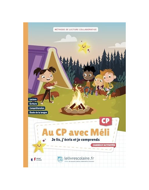 Au CP avec Méli - Je lis, j'écris je comprends  Cahier d'activités