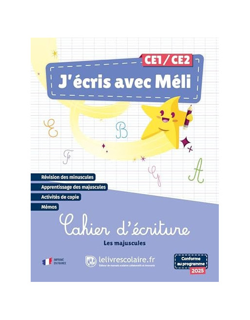 J'écris avec Méli  CE 1 Les majuscules. Cahier d'écriture
