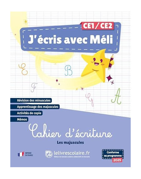 J'écris avec Méli  CE 1 Les majuscules. Cahier d'écriture