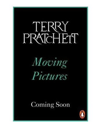 Moving Pictures : (Discworld Novel 10)