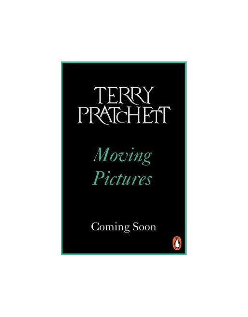 Moving Pictures : (Discworld Novel 10)