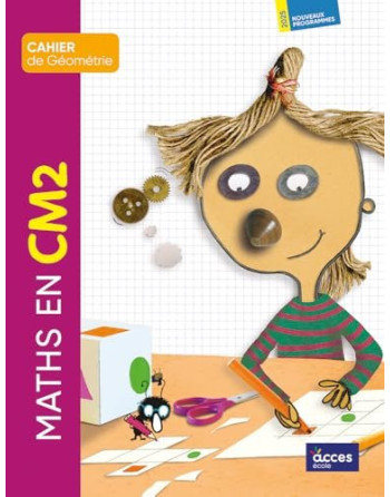 Maths CM2 Cahier de géométrie ED 2026