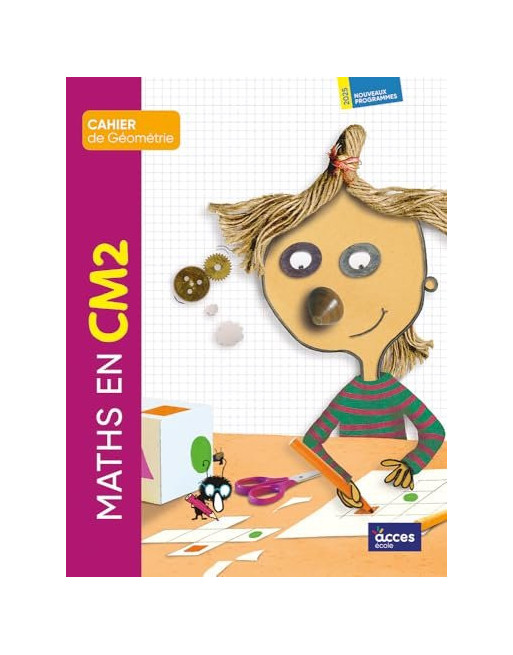 Maths CM2 Cahier de géométrie ED 2026