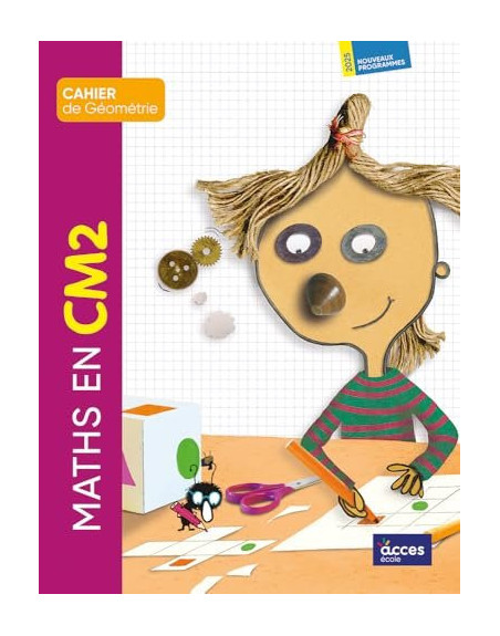 Maths CM2 Cahier de géométrie ED 2026