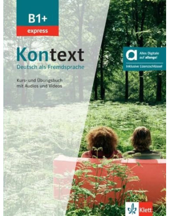 Kontext B1+ express - libro del alumno y de ejercicios - edición híbrida allango