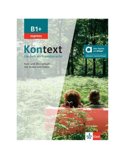 Kontext B1+ express - libro del alumno y de ejercicios - edición híbrida allango