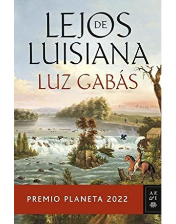 Lejos de Luisiana Planeta 2022
