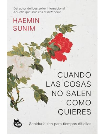 Cuando las cosas no salen como quieres