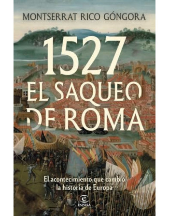 1527 El saqueo de Roma