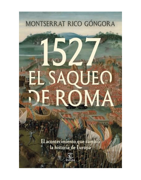 1527 El saqueo de Roma
