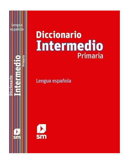 Diccionario Primaria Intermedio Lengua Española  2012
