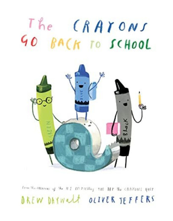 The Crayons Go Back to School