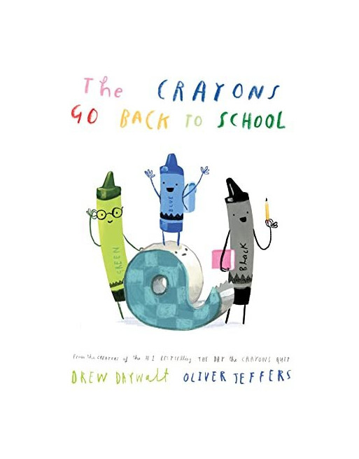 The Crayons Go Back to School