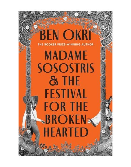 Madame Sosostris & the festival for the broken heartd