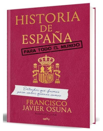 Historia de españa para todo el mundo