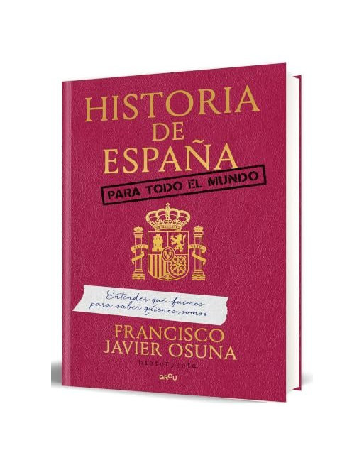 Historia de españa para todo el mundo