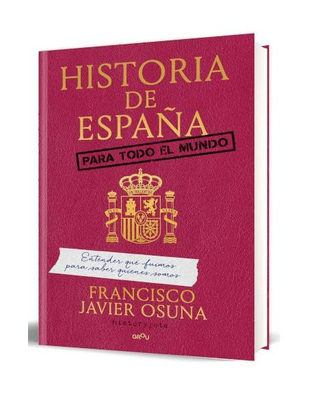 Historia de españa para todo el mundo