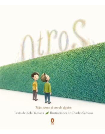 Otros : Todos somos el otro de alguien