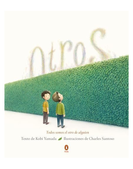 Otros : Todos somos el otro de alguien
