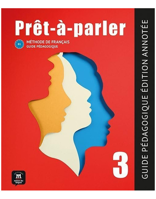 PROT A PARLER 3 GUIDE PEDAGOGIQUE