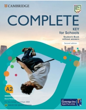 Complete Key for schools without answers 2ed + Cambridge One