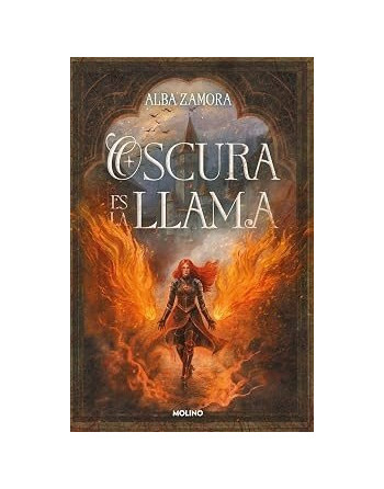 Oscura es la llama (edición limitada con cantos tintados)