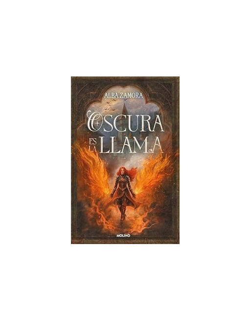 Oscura es la llama (edición limitada con cantos tintados)