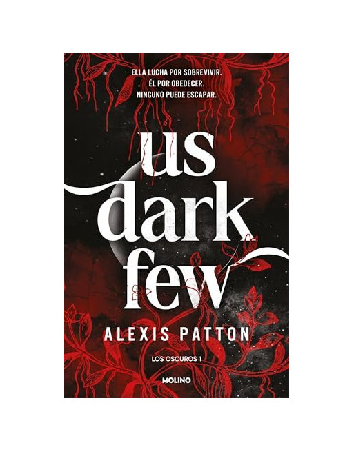 Los Oscuros 1 - Us dark few
