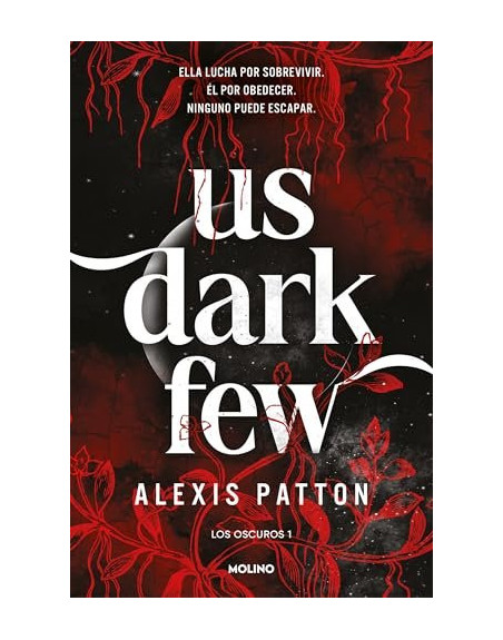 Los Oscuros 1 - Us dark few