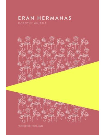 Eran hemanas