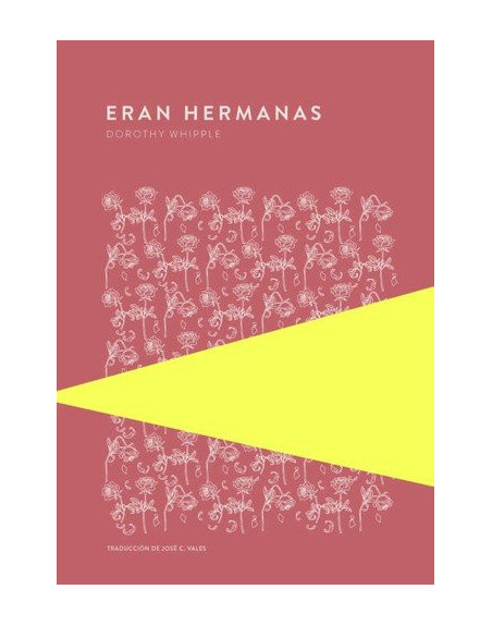 Eran hemanas