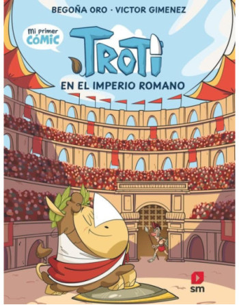 Cómic Troti 3 Troti en el Imperio romano