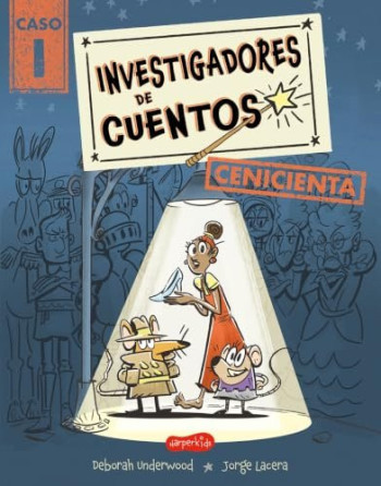 Investigadores de cuentos Cenicienta