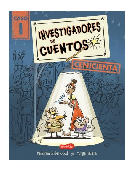 Investigadores de cuentos Cenicienta
