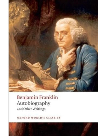Autobiography & Other Writings Franklin OWC