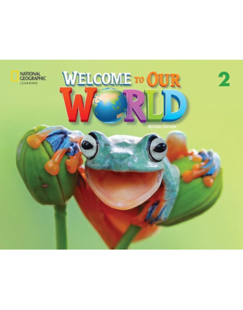 Wellcome to our world 2 (2ed) Student´s book