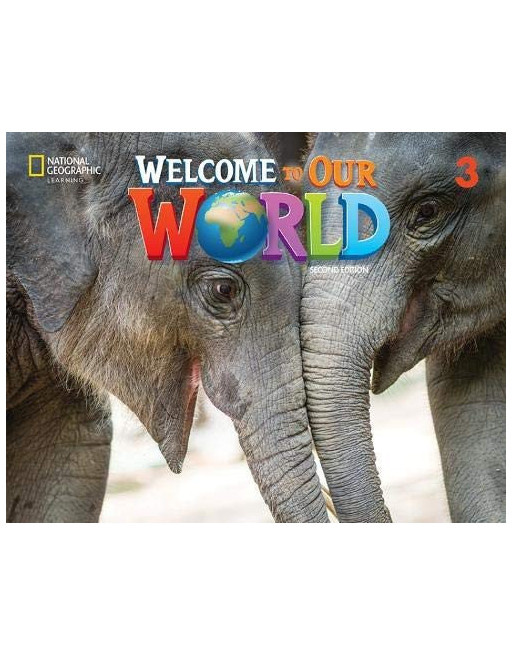Welcome to Our World 3  2e d  Student's Book with Spark Britisch