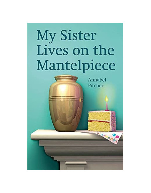 My sister lives on the mantel piece