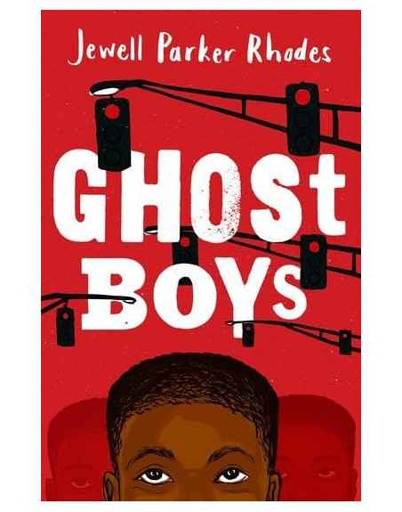 Ghost Boys : Jewell Parker Rhodes Rollercoaster