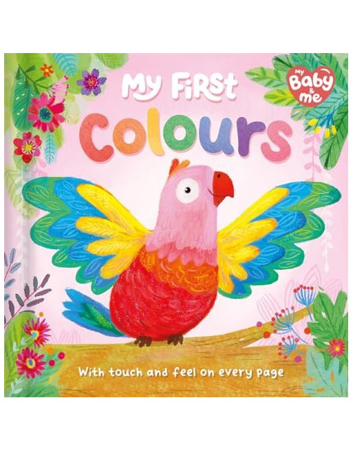 My First Colours (Touch and feel