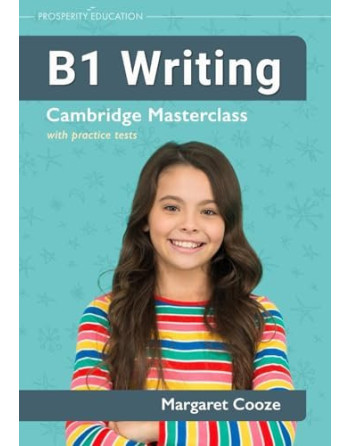 Writing B1Cambridge Masterclass with practice tests 2023