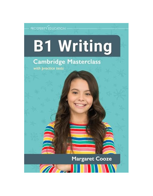 Writing B1Cambridge Masterclass with practice tests 2023