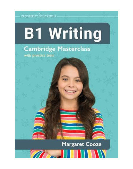 Writing B1Cambridge Masterclass with practice tests 2023